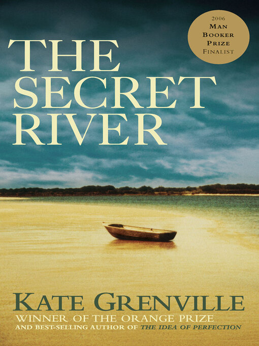 Title details for The Secret River by Kate Grenville - Available